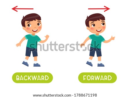 Backward and forward antonyms word card vector template. Flashcard for english language learning. Opposites concept. Boy steps backward, the child steps forward and the arrows indicate the direction.