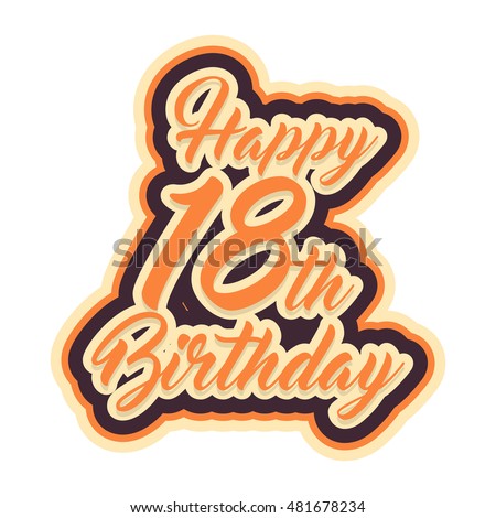 Happy 18th Birthday Lettering Banner Stock Vector Illustration ...