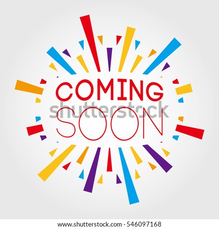 Coming Soon. Poster, Banner, Greeting Template. Vector Illustration