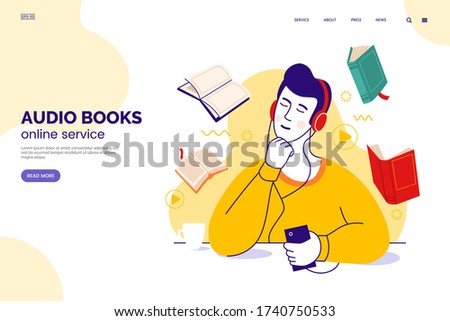 Audiobook service web page concept. Character in headphones listens to audio books from a smartphone. Internet library. Learning foreign languages. Online education. Vector illustration in flat style.