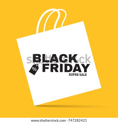 Black friday super sale creative announcement banner. White flat shopping bag sign on yellow background. Concept with minimalistic design. Applicable for flyer, promo poster. Vector eps 10