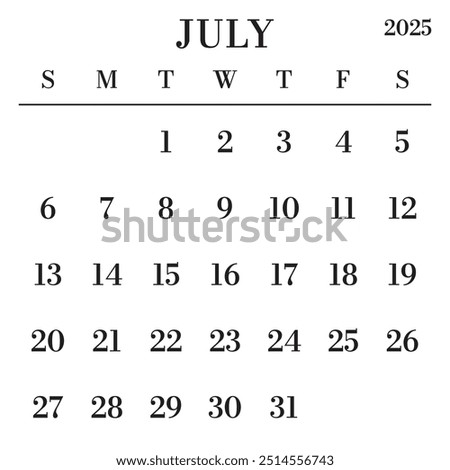 July 2025 Calendar. Week starts on Sunday. Large Number and Letter Calendar Template. Fits Square Size Page. Stationery Design.