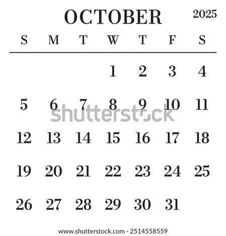 October 2025 Calendar. Week starts on Sunday. Large Number and Letter Calendar Template. Fits Square Size Page. Stationery Design.