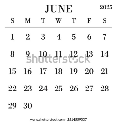 June 2025 Calendar. Week starts on Sunday. Large Number and Letter Calendar Template. Fits Square Size Page. Stationery Design.