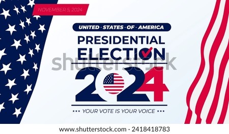 US Election 2024 campaign with USA flag. 2024 presidential election banner design. USA presidential election 2024. Election voting banner, poster. Vote day, November 5. Template vector illustration.