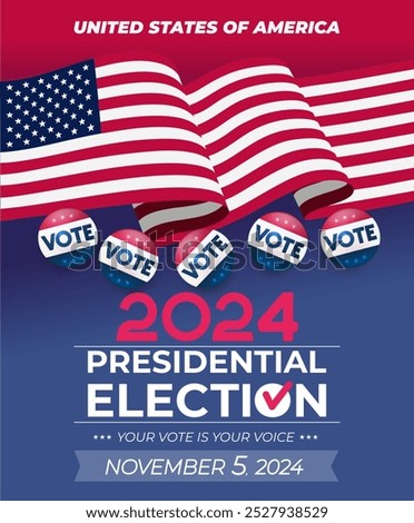 Presidential election 2024 design template with USA flag. Election voting vector poster. President voting November 5, 2024. Vote in USA flag banner design background. Political election 2024 campaign.