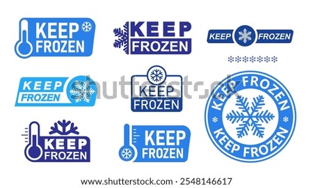 Set of Keep frozen label. Template blue and black Keep frozen badges for product. Collection of sticker with snowflake and thermometer. Storage in refrigerator and freezer. Vector illustration.