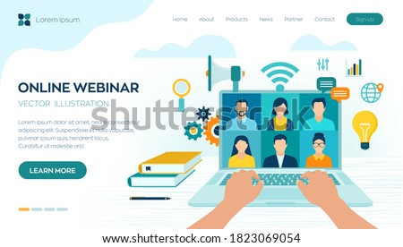Webinar. Internet conference. Web based seminar. Distance Learning. E-learning Training business concept. Video tutorials and courses. Online meeting work form home. Vector illustration.