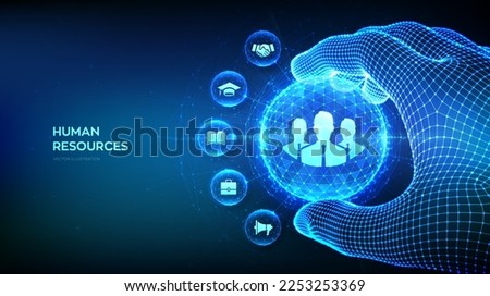 Human Resources. HR management, recruitment, employment, headhunting business. Human social network and leadership concept in the shape of polygonal sphere in wireframe hand. Vector illustration.