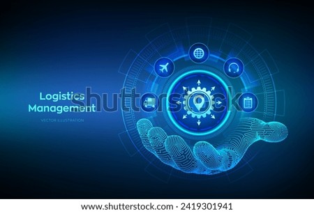 Logistics management concept. Logistic icon in wireframe hand. Smart logistics and transportation. Logistic global network distribution. Business of transport industrial. Vector illustration.