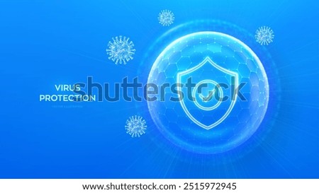 Virus protection. Healthcare. Vaccination. Virus cell. Antibiotic. Protection shield with Check mark icon inside transparent sphere shield with hexagon pattern on blue background. Vector illustration.