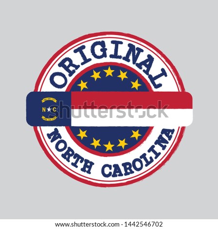 Vector Stamp for Original logo with text North Carolina and Tying in the middle with States Flag. Grunge Rubber Texture Stamp of Original from North Carolina.