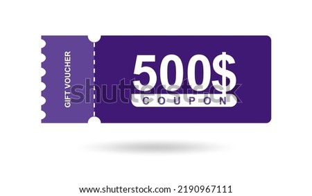 Gift voucher 500$. Coupon 500$ sale for website, internet ads, social media. Discount gift voucher, beautiful design. Big sale and super sale vector illustration