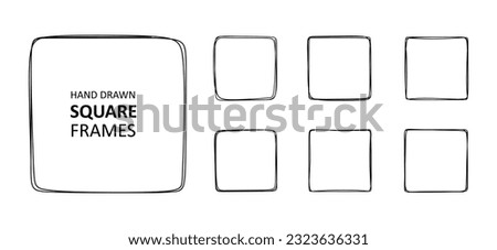 Hand drawn square frames set. Collection of square sketches isolated on white background. Linear frames in doodle style. Vector illustration