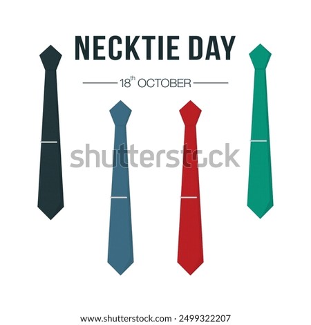 Necktie Day with man ties in blue, red and green color. Happy International Necktie Day for poster, greeting card, banner. Colored flat vector illustration isolated on white background