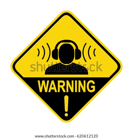 Warning sign high noise levels. Wear earmuffs or ear plugs sign, symbol, illustration