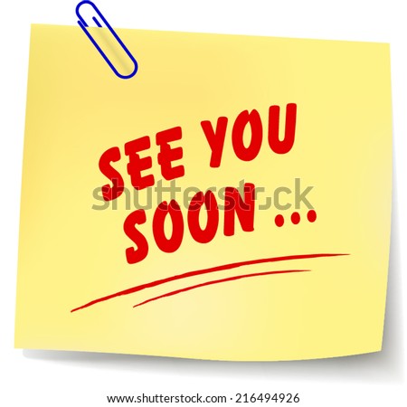 Vector illustration of see you soon yellow note on white background