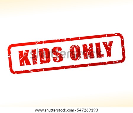 Illustration of kids only text