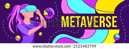 Meta universe future cyber world technology. Girl holding virtual reality glasses immersed into metaverse. Wide banner with copy space and cosmic space elements. Editable vector illustration.