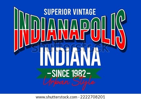 Indianapolis Indiana urban style vintage typography design for t shirts
