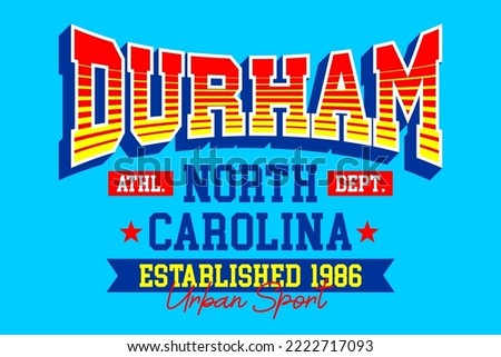 Durham North Carolina vintage typography design for t shirts