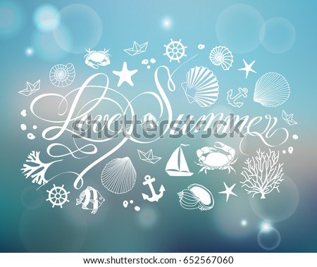 lettering love summer, sea design elements on blurred background