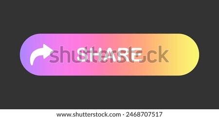 Colorful Button on Dark Background, Social Media Call-To-Action Sticker. Gradient element in flat style with inscription share and arrow icon. Web, blogging.