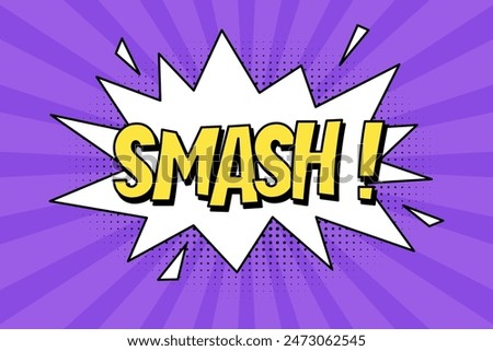 Speech bubble with an expressive yellow inscription smash, an explosion in a comic book style on a bright purple background. Retro banner in pop art style with halftone shadow, doodle element.