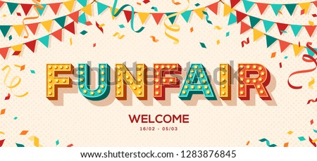 Funfair banner with typography design. Vector illustration with retro light bulbs font, streamers, confetti and hanging bunting. Photo stock © 