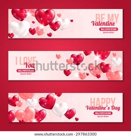 Valentines Day Horizontal Banners Set with Hearts for Holiday Design. Vector Illustration. Flying Shining Hearts. Lights and Sparkles. I love You, Happy Valentine\'s Day, Be My Valentine Concept.