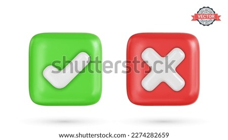 Correct and incorrect signs, right and wrong mark icons. Green and red checkmark buttons with tick and cross symbols. Realistic 3D vector illustration on white background