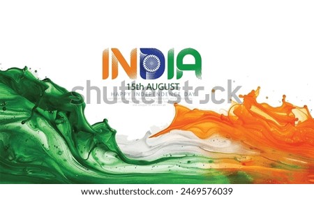 Happy Independence Day  15th August, freedom day of India