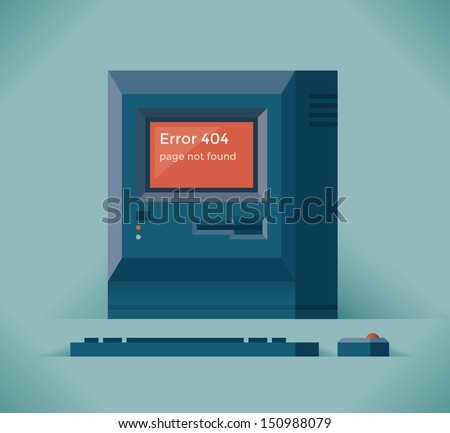 Browser Error 404 Page not found vintage desktop computer screen. Concepts: users, Google search, Failed connection; Web server problem; low Internet speed; Chrome, Mozilla Firefox, Opera, Explorer