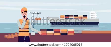 Worker in sea port looking at ferry ship with cargo containers and crane moving shipment containers on shore. Flat vector illustration of cartoon man talking on radio.