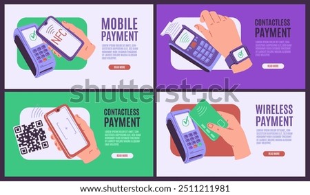 Mobile, wireless contactless payment systems. Vector flat advertising banners set. Person pays by bank plastic card, smartphone and smart watch. Business financial banking technology services