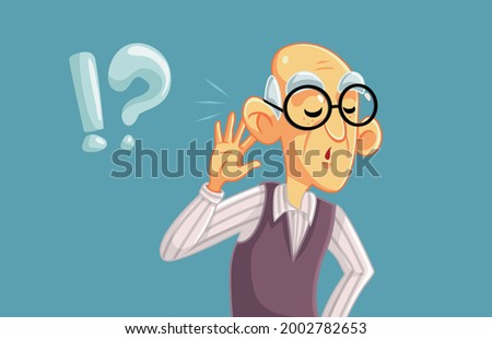 Elderly Man Having Hearing Problems Vector Illustration. Senior retired grandpa having signs of deafness due to the aging process
