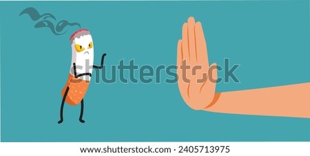 
Hand Saying no to Smoking Vector Cartoon illustration. Person rejecting a bad habit being vocal anti-smoking activist  
