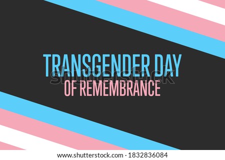 Transgender Day of Remembrance. November 20. Holiday concept. Template for background, banner, card, poster with text inscription. Vector EPS10 illustration