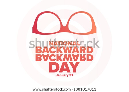 National Backward Day. January 31. Holiday concept. Template for background, banner, card, poster with text inscription. Vector EPS10 illustration
