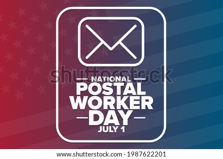 National Postal Worker Day. July 1. Holiday concept. Template for background, banner, card, poster with text inscription. Vector EPS10 illustration