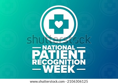National Patient Recognition Week. Holiday concept. Template for background, banner, card, poster with text inscription. Vector EPS10 illustration