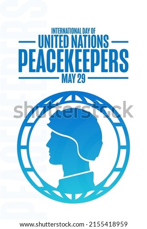International Day of United Nations Peacekeepers. May 29. Holiday concept. Template for background, banner, card, poster with text inscription. Vector EPS10 illustration