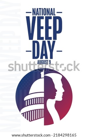 National Veep Day. August 9. Holiday concept. Template for background, banner, card, poster with text inscription. Vector EPS10 illustration