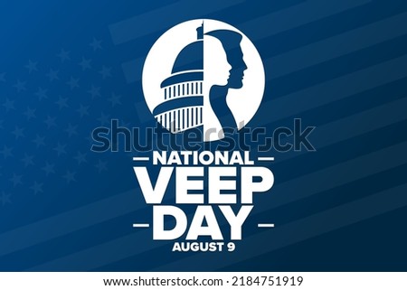 National Veep Day. August 9. Holiday concept. Template for background, banner, card, poster with text inscription. Vector EPS10 illustration