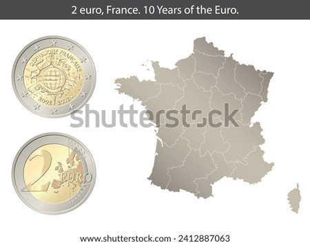 France. 2 Euro coin. 10 Years of the Euro, 2012. Reverse and obverse of France two euro coin. 2 Euro coin, isolated on the background of a map of France.