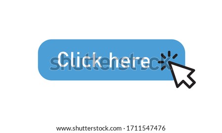 Click here button with arrow pointer clicking icon.