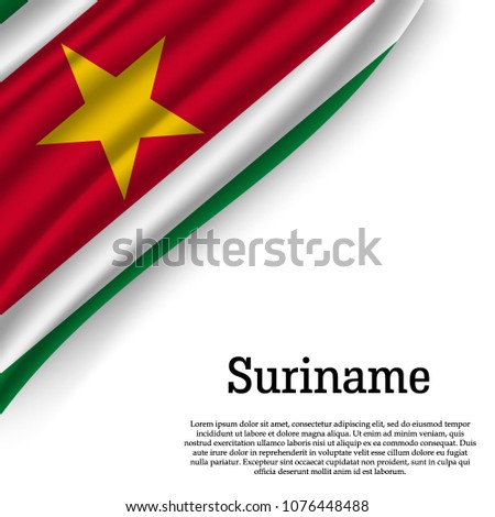 waving flag of Suriname on white background. Template for independence day. vector illustration