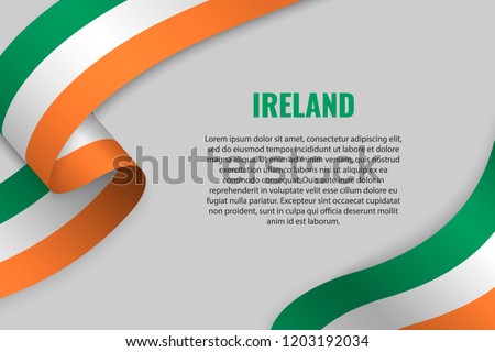 Waving ribbon or banner with flag of Ireland. Template for poster design