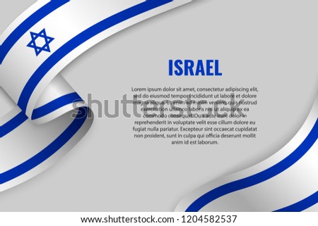 Waving ribbon or banner with flag of Israel. Template for poster design