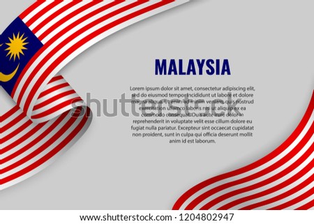 Waving ribbon or banner with flag of Malaysia. Template for poster design
